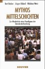 Mythos Mittelschichten Politics & History