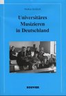 Universitäres Musizieren in Deutschland: Diss. Law