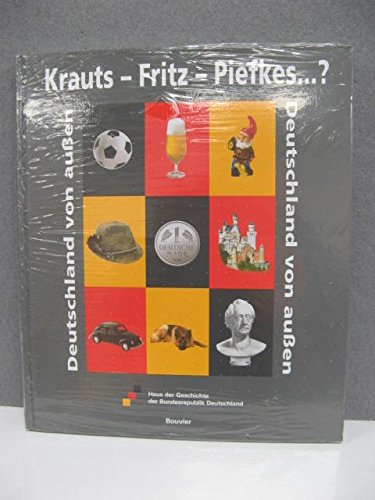 Krauts - Fritz - Piefkes ... ?: Deutschland von Aussen Books