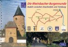 Die Rheinbacher Burgenrunde: Radeln zwischen Drachenfels und Tomberg Hiking & Cycling