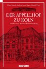 Der Appellhof zu Köln: Ein Monument deutscher Rechtsentwicklung. Festakt am 5. November 2001, Geschichte des Hauses, Quellen Law