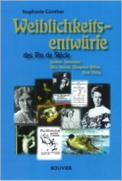Weiblichkeitsentwürfe des Fin de Siècle Contemporary literature