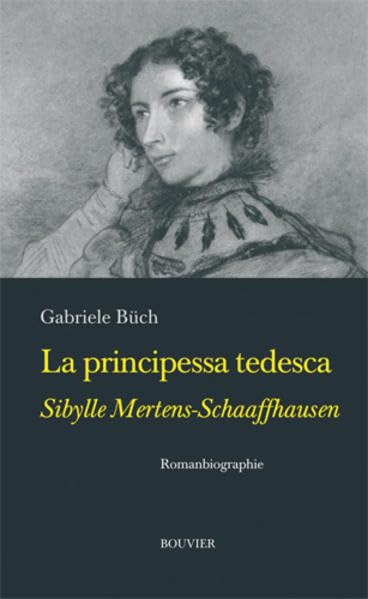La principessa tedesca: Sibylle Mertens-Schaaffhausen book
