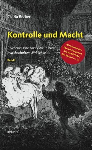 Kontrolle und Macht: Psychologische Analysen unserer märchenhaften Wirklichkeit Psychology