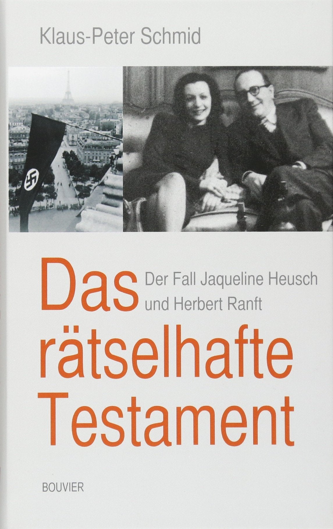 Das rätselhafte Testament: Der Fall Jacqueline Heusch und Herbert Ranft: Der Fall Jaqueline Heusch und Herbert Ranft Personalities