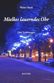 Mielkes lauerndes Ohr. Drei Erzählungen Personalities