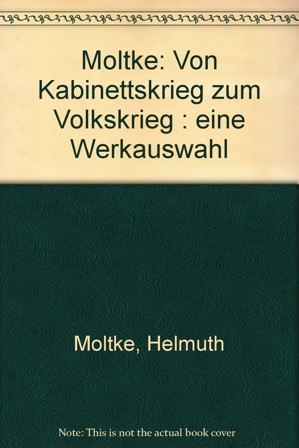 Vom Kabinettskrieg zum Volkskrieg: Eine Werkauswahl German history
