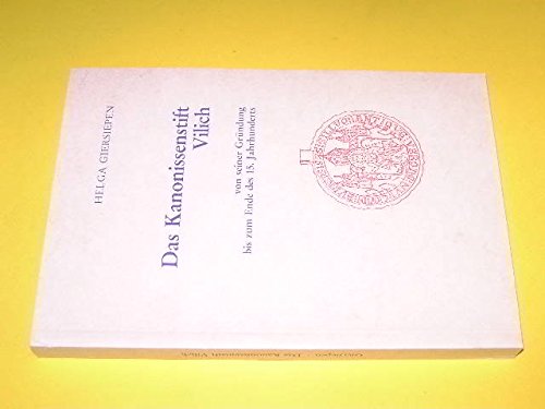 Das Kanonissenstift Vilich. Von seiner Gründung bis zum Ende des 15. Jahrhunderts Books