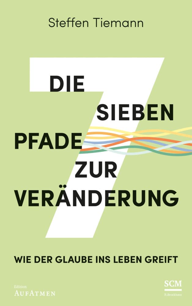 Die sieben Pfade zur Veränderung Lifestyle