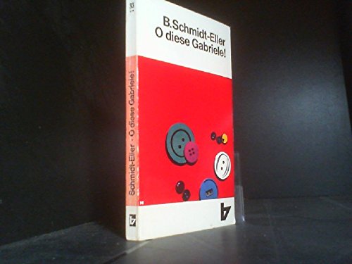 O diese Gabriele! : Erzählung. Books