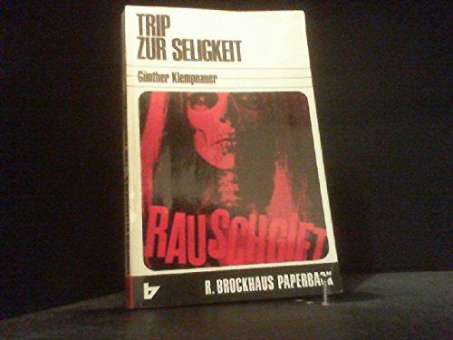 Trip zur Seligkeit. Zwischen Sucht und Sehnsucht Books