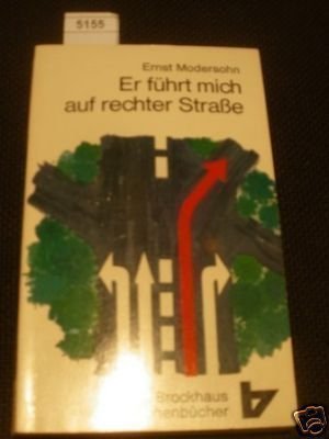 Er führt mich auf rechter Straße Books