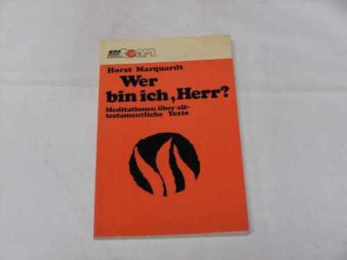 Wer bin ich, Herr? Meditationen über alttestamentliche Texte Books