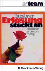 Erlösung steckt an, Möglichkeiten zur Seelsorge im Alltag (broschiert) Religion & Esotericism