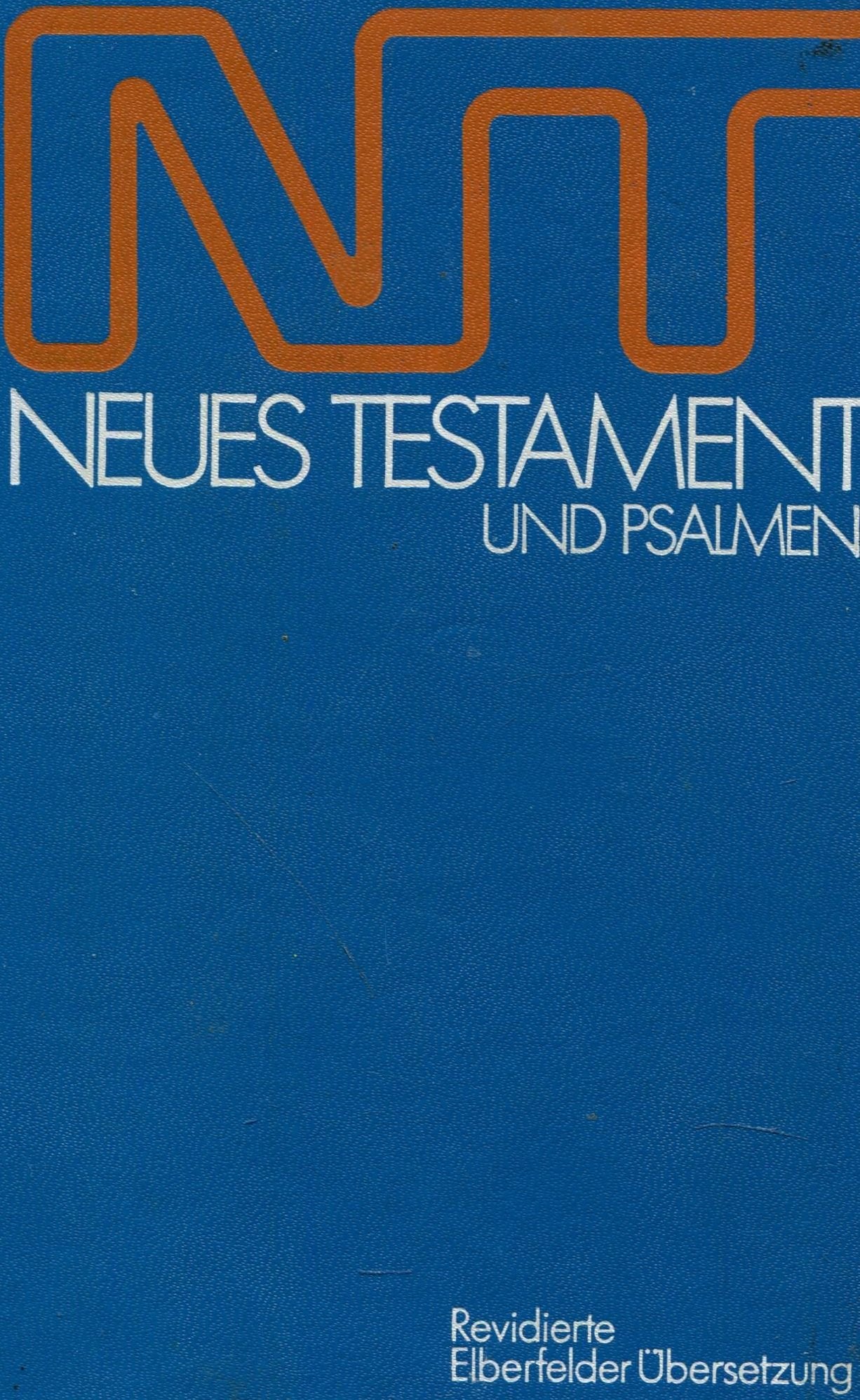 Neues Testament und die Psalmen. Die Heilige Schrift. Revidierte Elberfelder Übersetzung Books