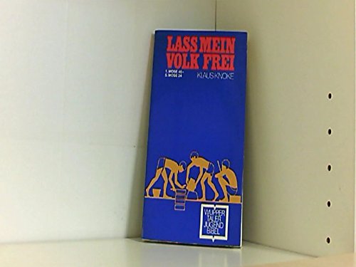 Laß mein Volk frei. 1. Mose 46 - 5. Mose 34. (Bd. 3). Religion & Esotericism