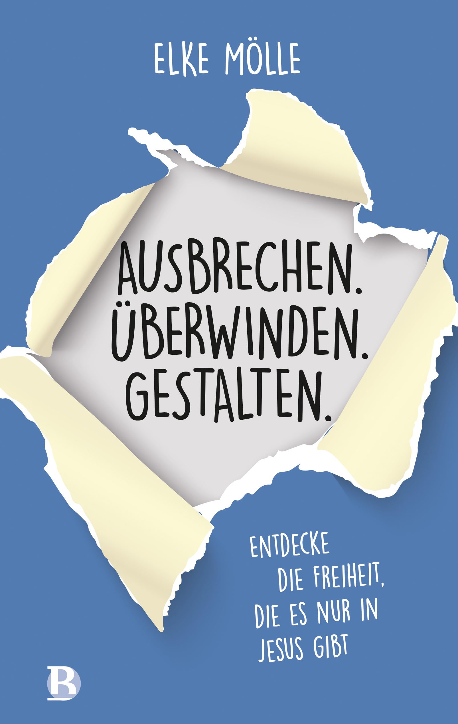Product Image: Ausbrechen. Überwinden. Gestalten.