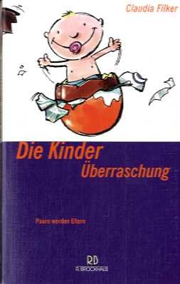 Die Kinder-Überraschung: Paare werden Eltern (ABCteam-Paperback - R. Brockhaus) Reference Books