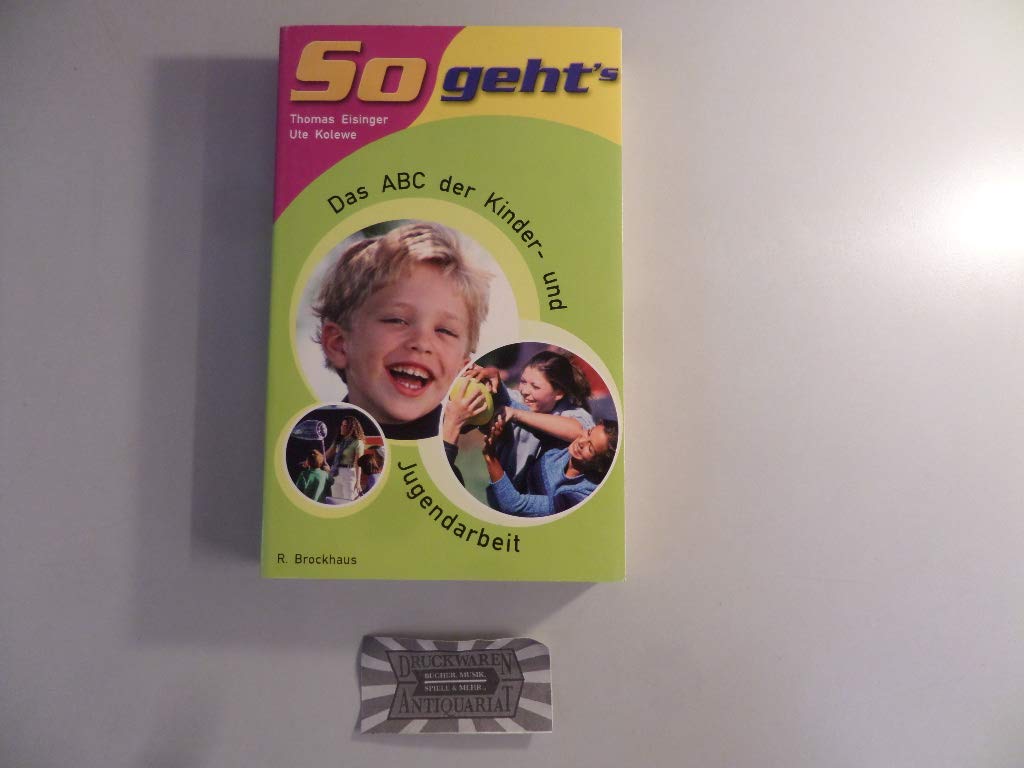 So geht's: Das ABC der Kinder- und Jugendarbeit Religion & Esotericism