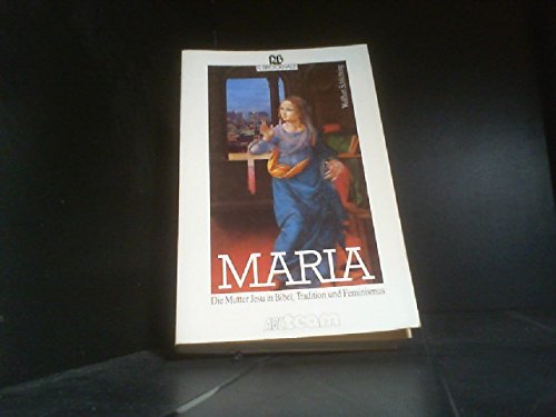 Maria: Die Mutter Jesu in Bibel, Tradition und Feminismus (ABCteam-Paperback - R. Brockhaus) Reference Books