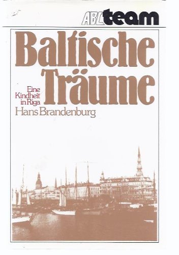 Baltische Träume. Eine Kindheit in Riga Politics & History