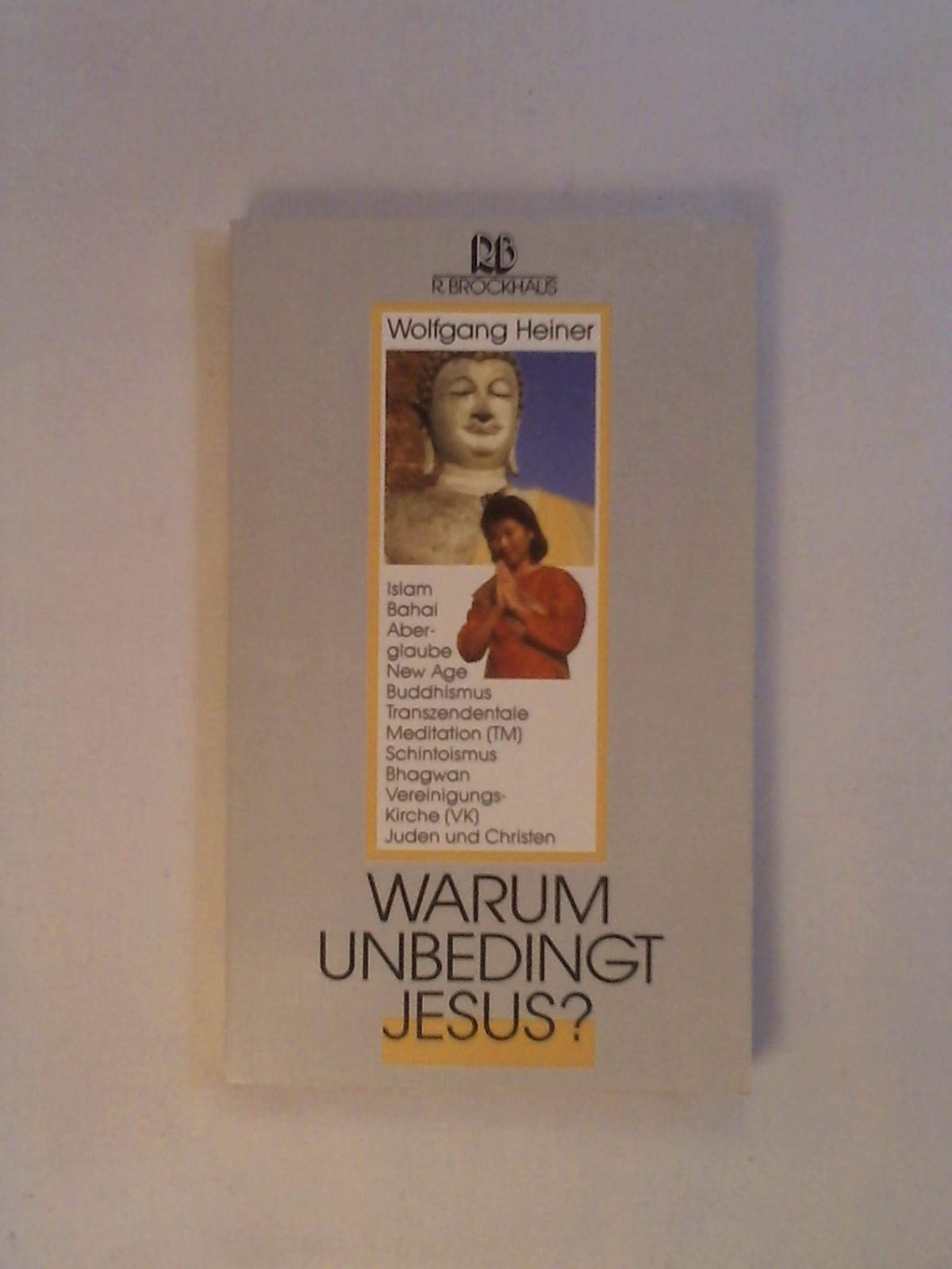 Warum unbedingt Jesus? (RBtaschenbücher) Books