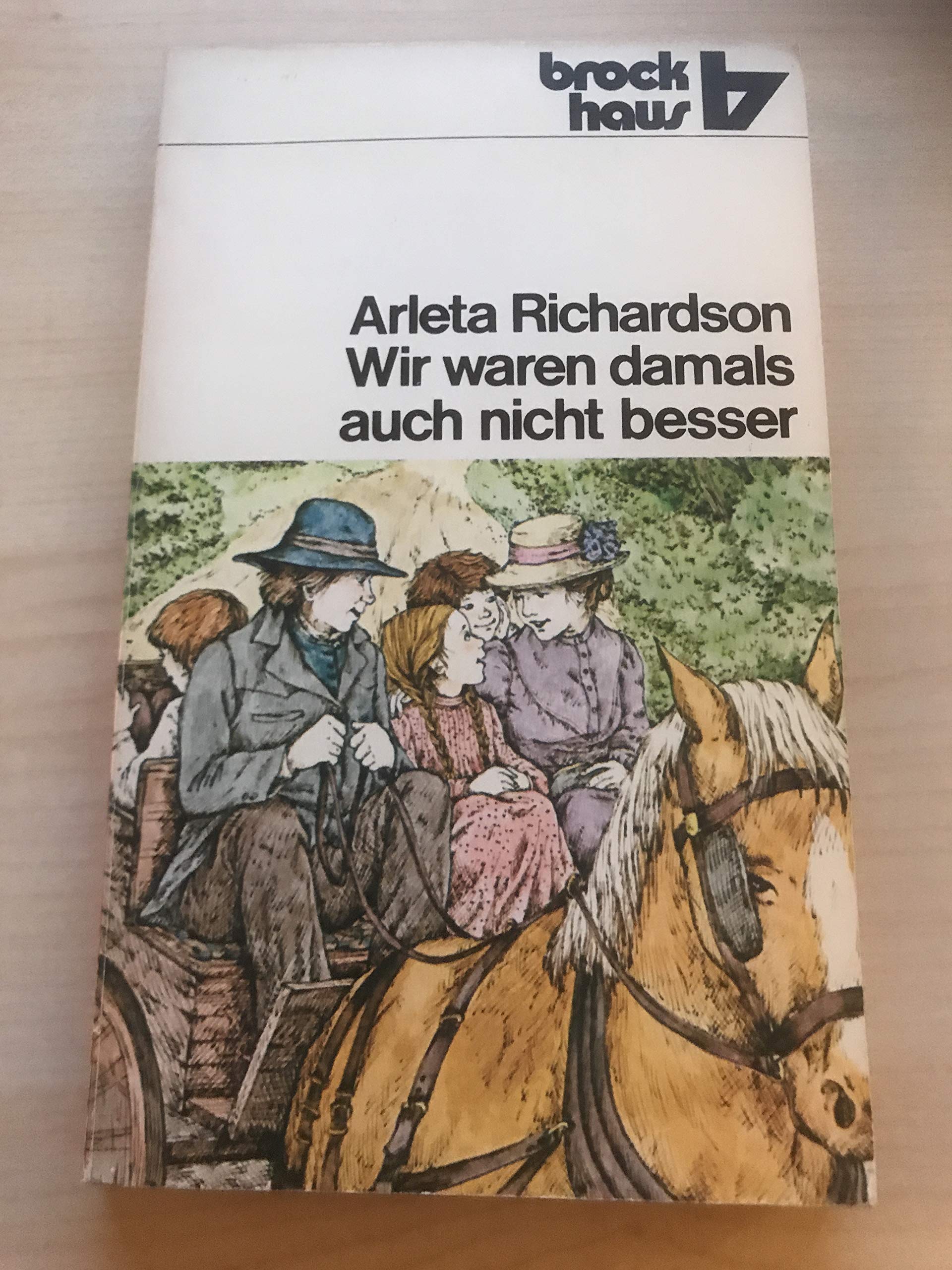 Wir waren damals auch nicht besser.: Geschichten aus dem alten Farmhaus. Books