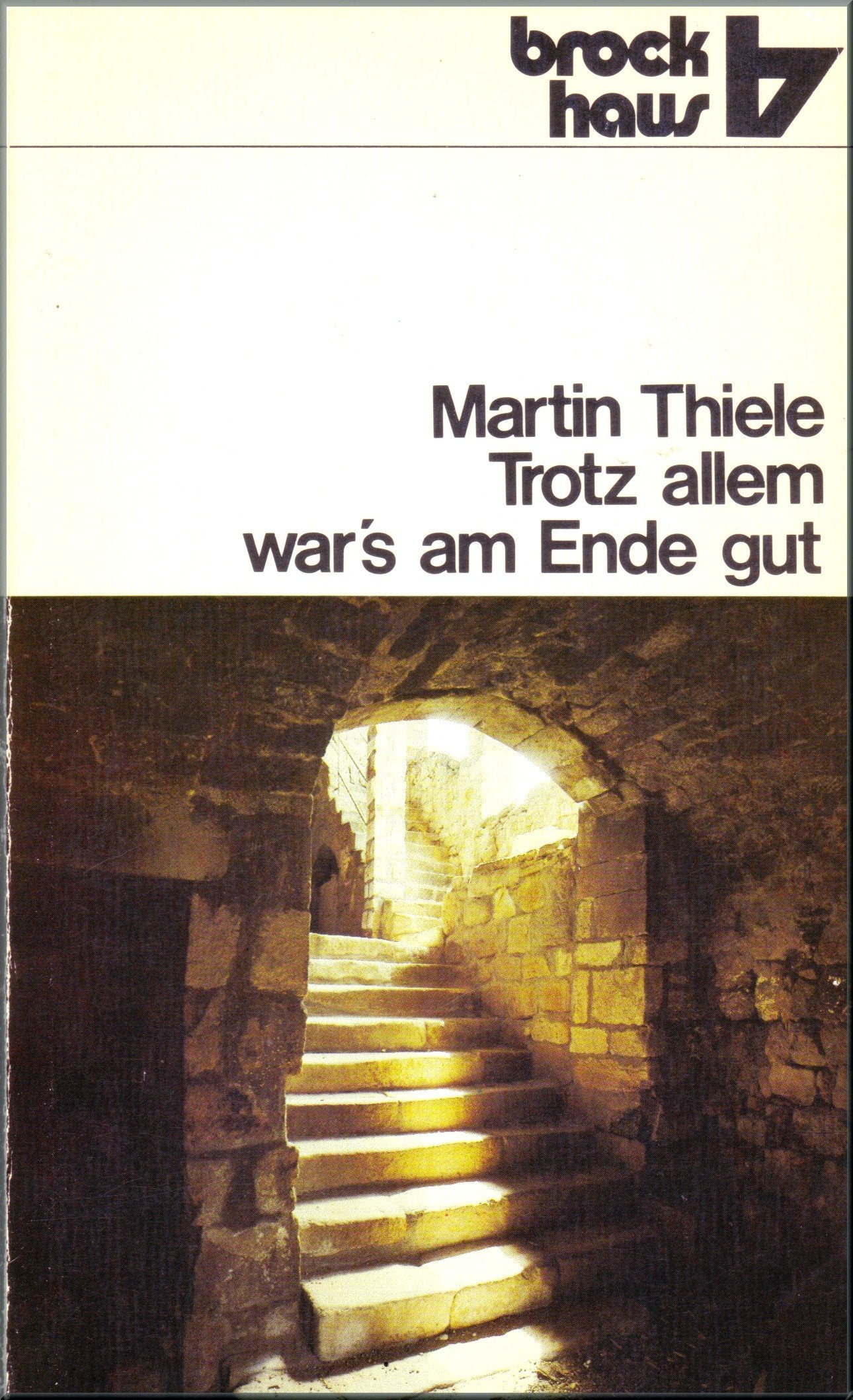 Trotz allem war's am Ende gut. Mein Weg ins Pfarramt. Books
