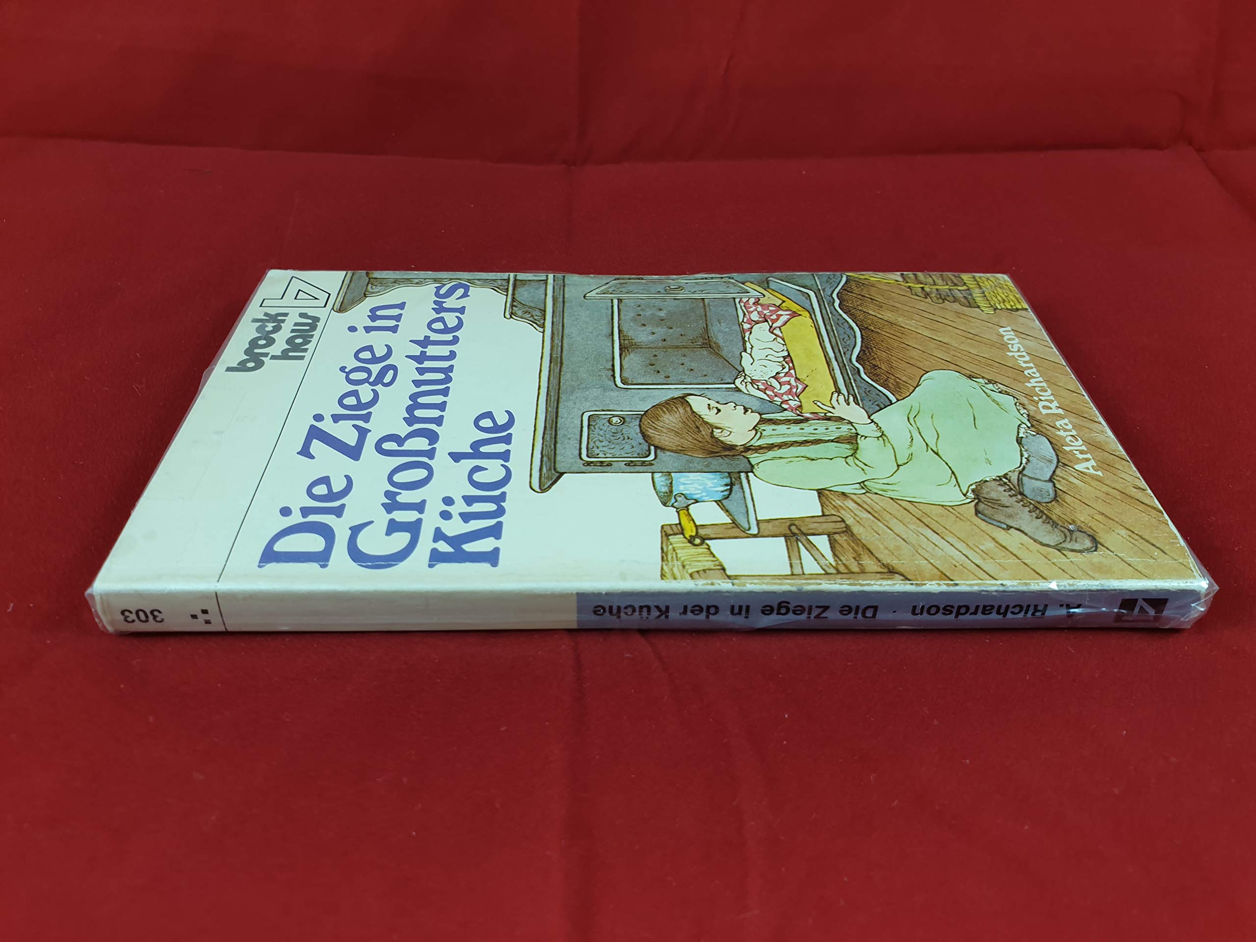 Die Ziege in Großmutters Küche und weitere Geschichten aus dem alten Farmhaus. Books