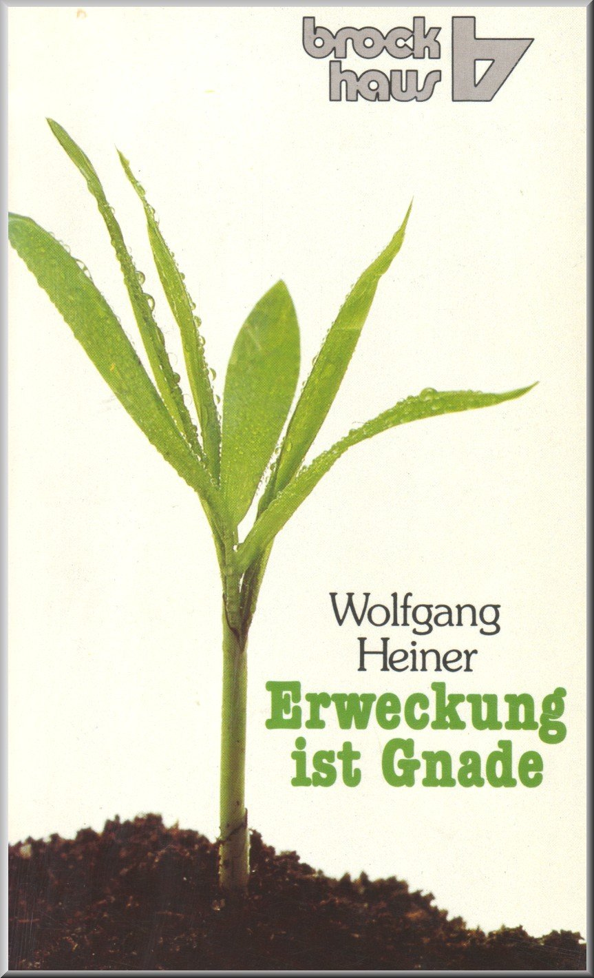 Erweckung ist Gnade: Gemeindewachstum im Spiegel ostafrikanischer Erweckung (RBtaschenbücher) Books