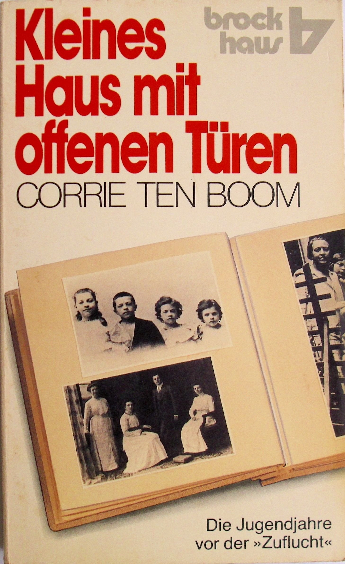 Kleines Haus mit offenen Türen: Meine Jugendjahre in Haarlem Memories