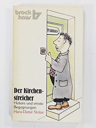 Der Kirchenstreicher: Heitere und ernste Begegnungen (RBtaschenbücher) Religion & Esotericism
