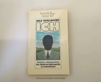 Das verlorene Ich: Vom Minderwertigkeitsgefühl zur Selbstfindung (RBtaschenbücher) Psychology