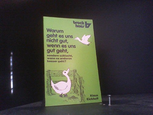Warum geht es uns nicht gut, wenn es uns gut geht, sondern schlecht, wenn es anderen besser geht? (RBtaschenbücher) Religion & Esotericism