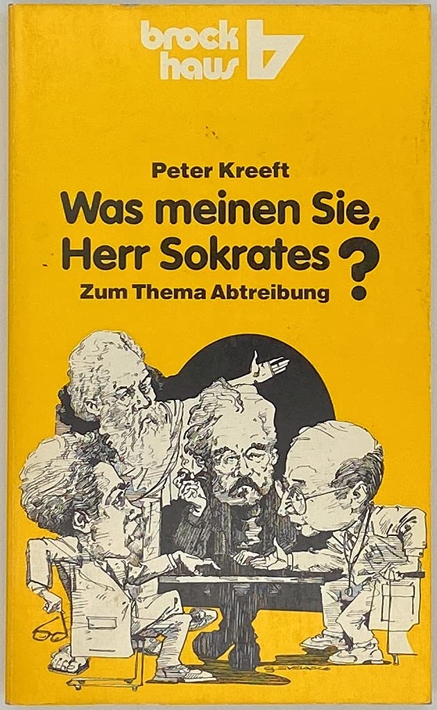 Was meinen Sie, Herr Sokrates? Zum Thema Abtreibung. Books