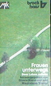 Frauen unterwegs: Dem Leben zuliebe (RBtaschenbücher) Religion & Esotericism