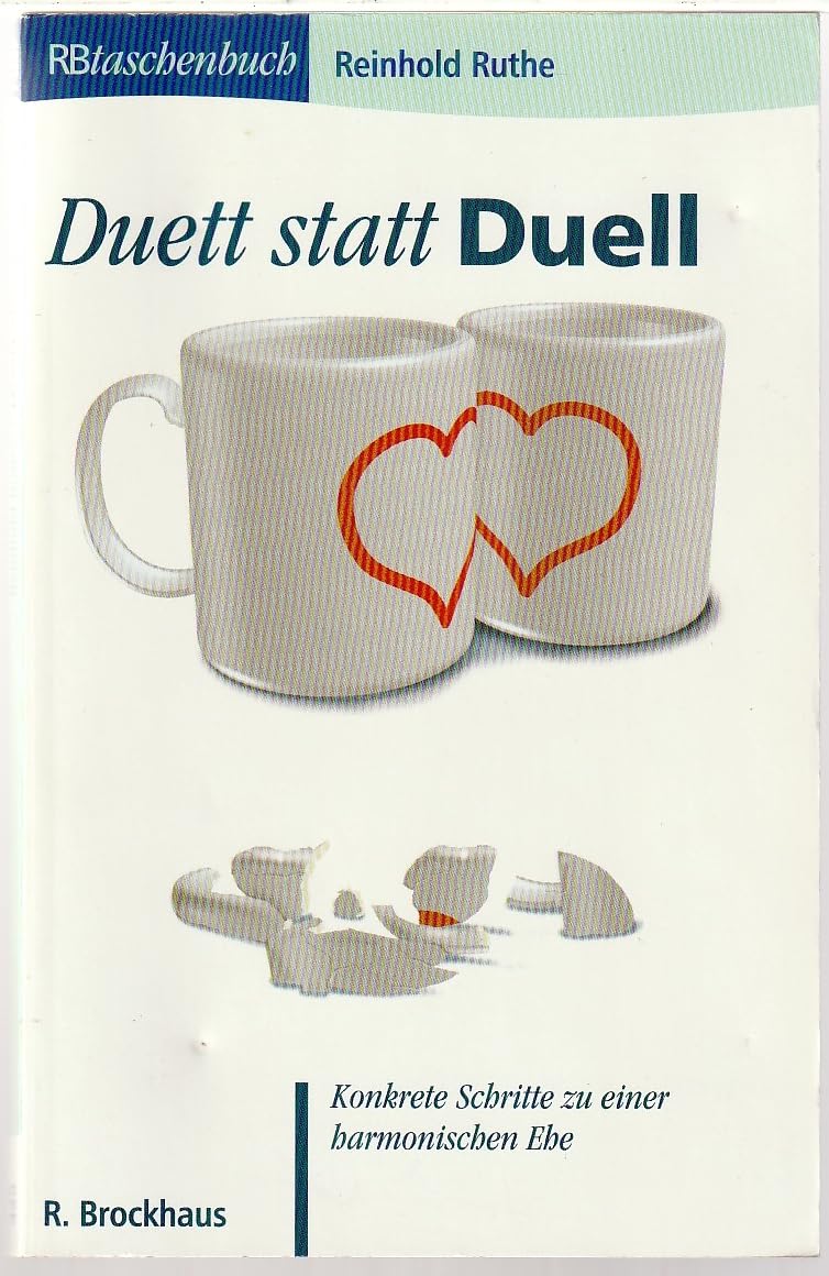 Duett statt Duell: Konkrete Schritte zu einer harmonischen Ehe Partnership & Love