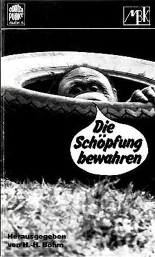 Die Schöpfung bewahren: Ein contrapunkt-Buch Books