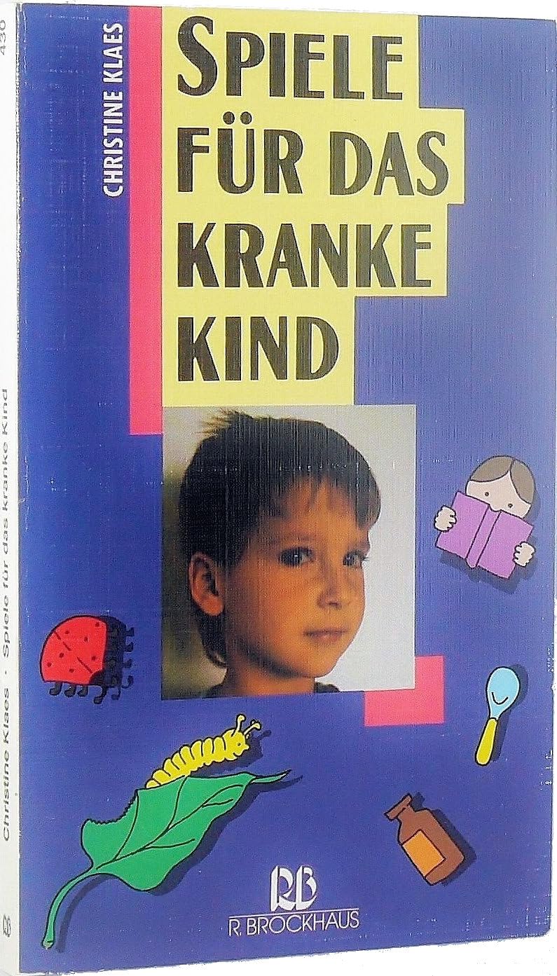 Spiele für das kranke Kind (RBtaschenbücher) Books