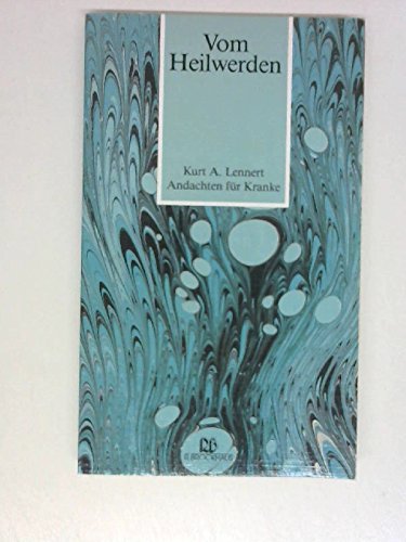 Vom Heilwerden: Andachten für Kranke (RBtaschenbücher) Medicine