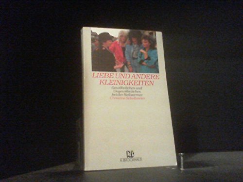 Liebe und andere Kleinigkeiten: Gewöhnliches und Ungewöhnliches bei der Heilsarmee (RBtaschenbücher) Social Sciences