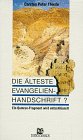 Die älteste Evangelien-Handschrift?: Ein Qumran-Fragment wird entschlüsselt (RBtaschenbücher) Books