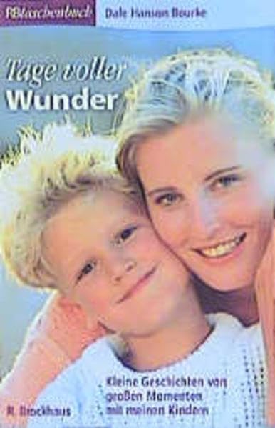 Tage voller Wunder: Kleine Geschichten von grossen Momenten mit meinen Kindern (RBtaschenbücher) Books