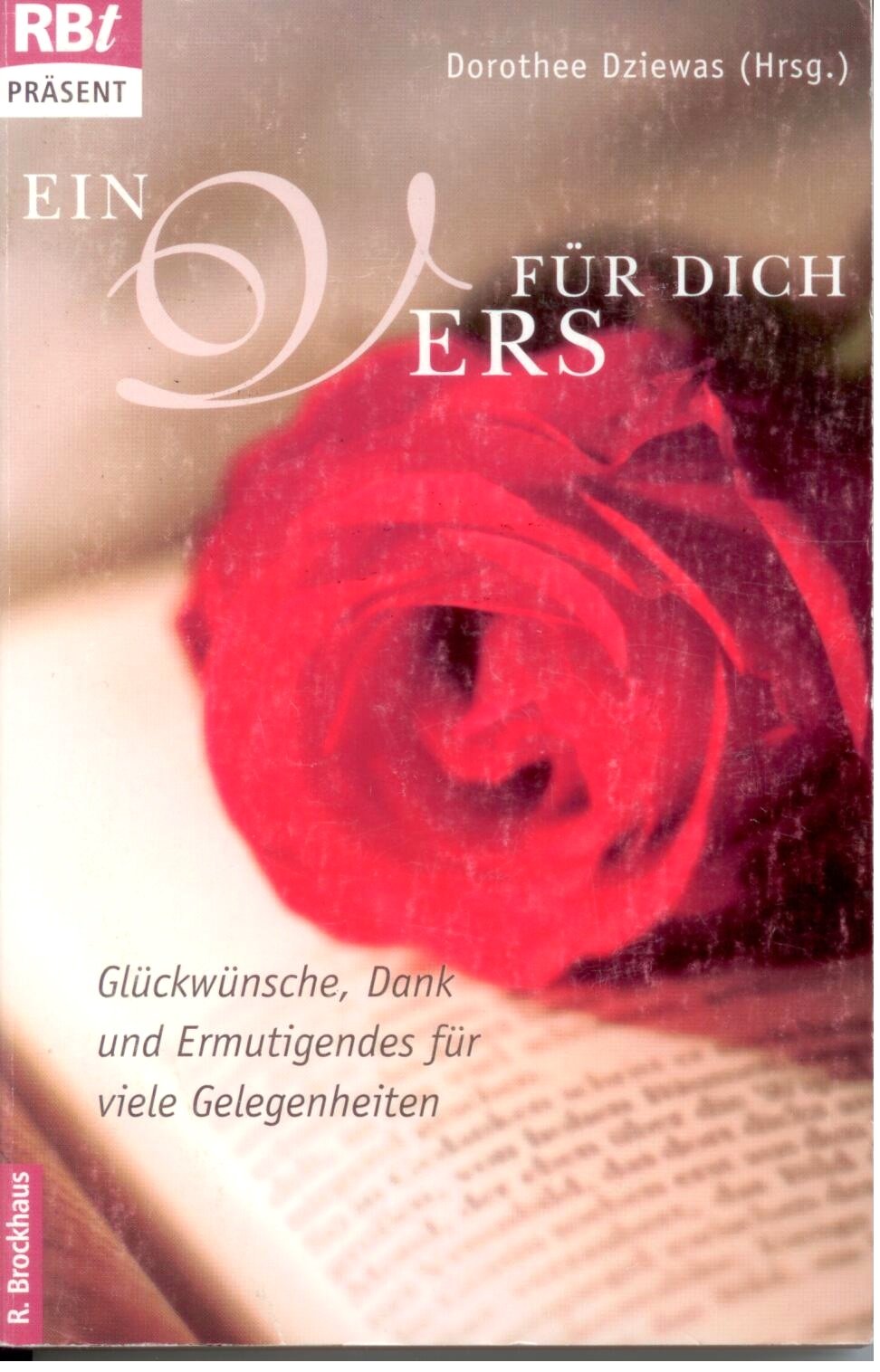 Ein Vers für Dich: Glückwünsche, Dank und Ermutigendes für viele Gelegenheiten (RBtaschenbücher) Lifestyle