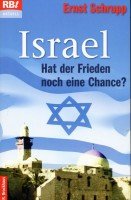 Israel - Hat der Frieden noch eine Chance? (RBtaschenbücher) Politics & History