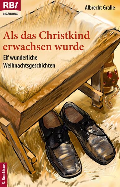 Als das Christkind erwachsen wurde: Elf wunderliche Weihnachtsgeschichten (RBtaschenbücher) Contemporary literature