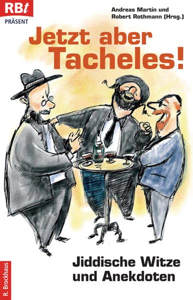 Jetzt aber Tacheles!: Jiddische Witze und Anekdoten (RBtaschenbücher) Leisure, Home & Garden