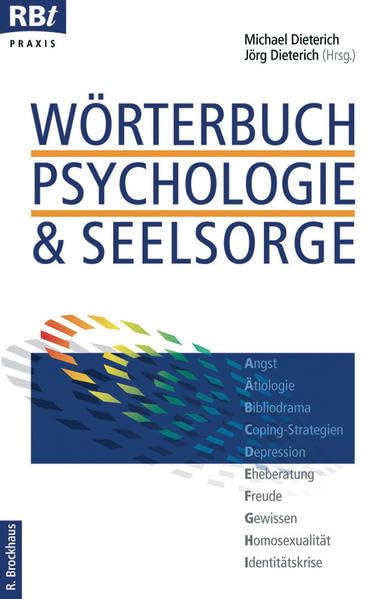 Wörterbuch Psychologie & Seelsorge Psychology