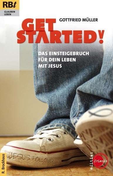 Get started! Das Einsteigerbuch für dein Leben mit Jesus (RBtaschenbücher) Education