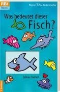 Was bedeutet dieser Fisch - Edition Haifisch: Ein Geheimnis wird gelüftet (RBtaschenbücher) Leisure, Home & Garden